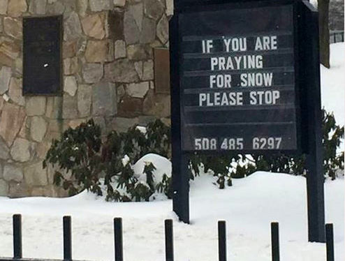 The church sign at First Church in Marlborough in Maine shows humor in the face of severe weather.  The church was built in 1842. Photo courtesy of First Church in Marlborough (Congregational) UCC
