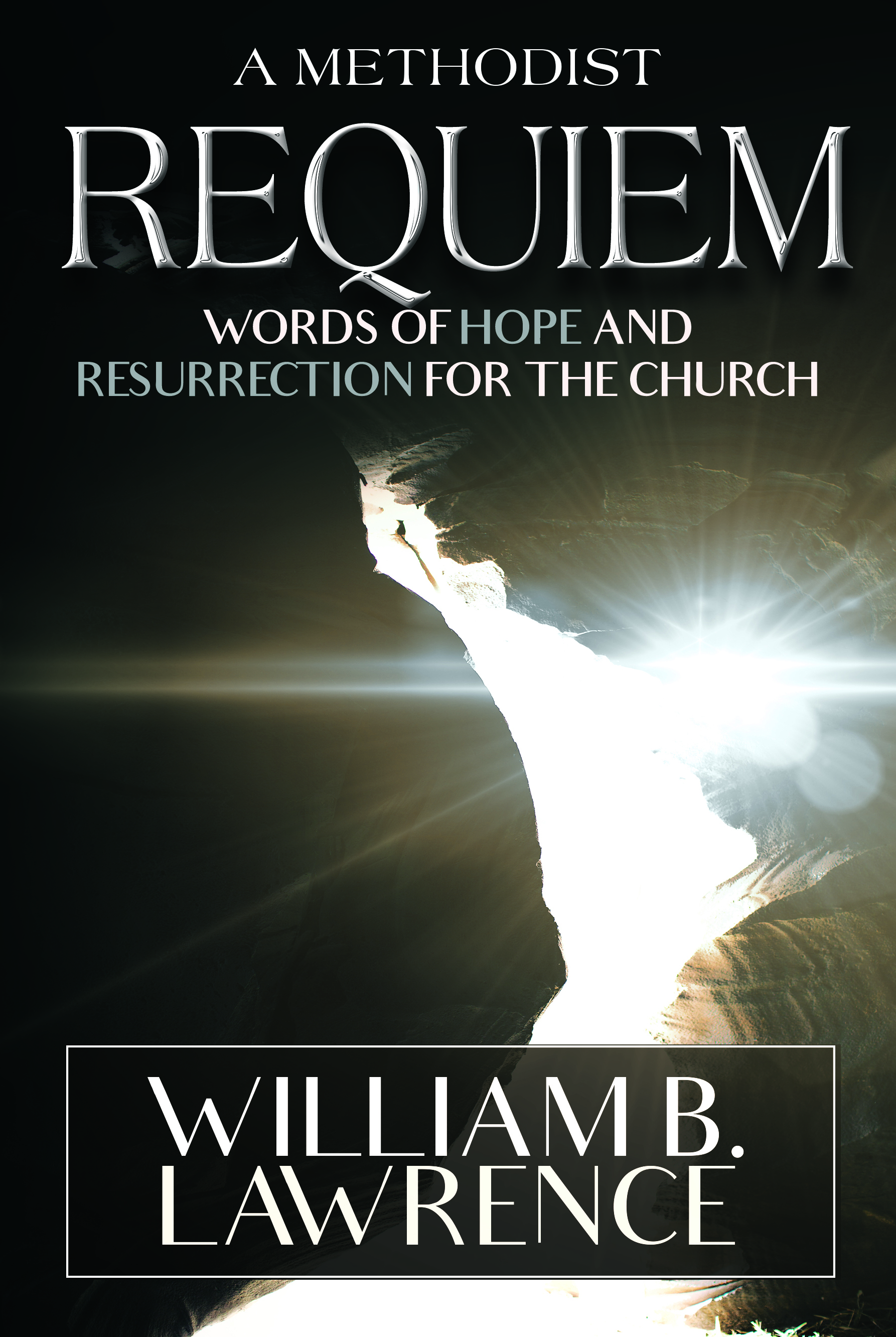 The United Methodist Board of Higher Education and ministry published the Rev. William B. Lawrence’s new book “A Methodist Requiem: Words of Hope and Resurrection for the Church.”