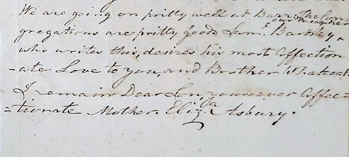 An 1800 letter from Eliza Asbury in England to her son, Bishop Francis Asbury, in the United States. She died in 1802. The Rev. Bonnie McCubbin recently rediscovered the letter while going through a box of Bishop Asbury’s papers. Photo by the Rev. McCubbin.