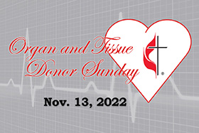 Nov. 13, 2022, is United Methodist Organ and Tissue Donor Sunday. Graphic by Laurens Glass, UM News.