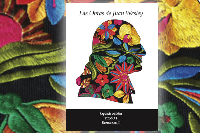 This year marks the 25th anniversary of a special consultation in Bristol, England, focused on “Las Obras de Juan Wesley,” the Spanish translation of John Wesley’s works. The publication of “Las Obras” in 1998, and the 2001 consultation were both aimed at supporting Latino and Hispanic pastors and congregations. Photo courtesy of the Wesley Heritage Foundation.